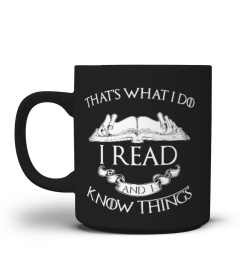 I Read And I Know Things Mug