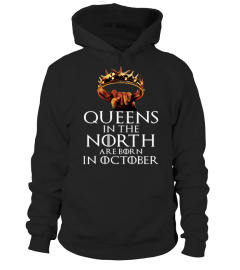 QUEENS IN THE NORTH ARE BORN IN OCTOBER