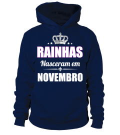 Rainhas nasceram em NOVEMBRO