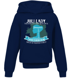 JULI LADY THE SWEETEST MOST BEAUTIFUL T-SHIRT