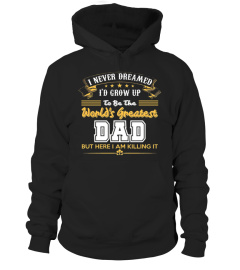 World's Greates't Dad T-Shirts