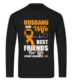 Husband & Wife Best Friends For Life Fight Against Ms Shirt