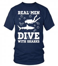 Real Men dive with Sharks