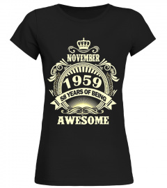 November 1959 58 years of being awesome T-shirt - Limited Edition