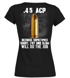 45 ACP Funny gun T shirt