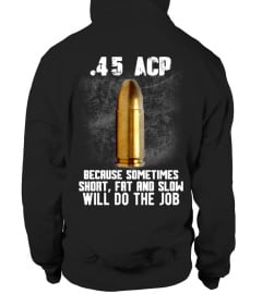 45 ACP Funny gun T shirt