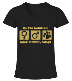 Be The Solution Spay, Neuter, Adopt