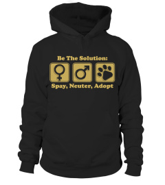 Be The Solution Spay, Neuter, Adopt