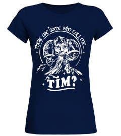 Who Call Me TIM?