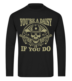 You're a Daisy if You do