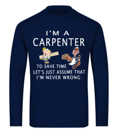 I'M A CARPENTER LIMITED EDITION