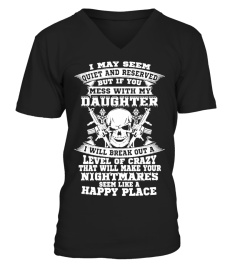 Donnot mess with my daughter papa