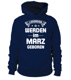 LEGENDEN WERDEN IM MARZ GEBOREN