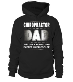 Mens Chiropractor Dad Much Cooler Father's Day T-Shirt