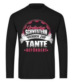 GROHARTIGE SCHWESTERN WERDEN ZUR TANTE BEFORDERT T-SHIRT