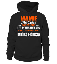 MAMIE TUT CREEE PARCE QUE LES PETITS ENFANTS ONT BESOIN DE REELS HEROS T-SHIRT