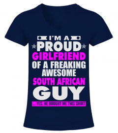PROUD GIRLFRIEND OF SOUTH AFRICAN GUY T SHIRTS