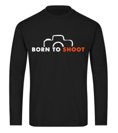 Photography - Born To Shoot