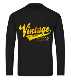 Vintage Est 1932 T-Shirt 85 yrs old B-day 85th Birthday Gift