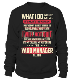 Yard Manager - What I Do