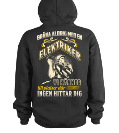BRÅKA ALDRIG MED EN ELEKTRIKER