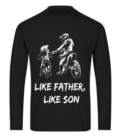 Like Father Like Son Motocross Shirt Dirt Bike T-Shirt