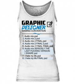 Graphic Designer Naming Convention Shirt