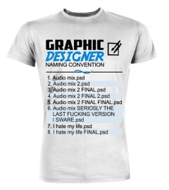 Graphic Designer Naming Convention Shirt