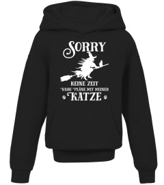 Hoodie Shirt  Sorry Keine Zeit Katze Katzenshirt 