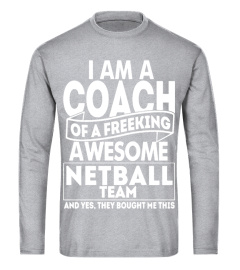 I Am A Coach Netball Team T shirt