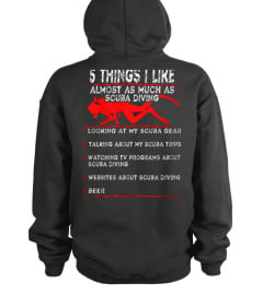 Shirt Scuba Diving    5 Things  I Like