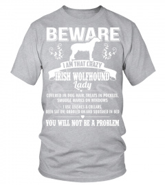 Beware-Iam-That-Crazy-Irish-Wolfhound-T-shirt