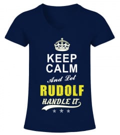 Rudolf Keep Calm And Let Handle It