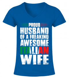 Proud Husband Of Awesome Italian Wife T Shirt