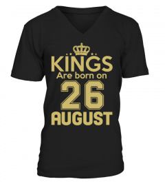 KINGS ARE BORN ON 26 AUGUST