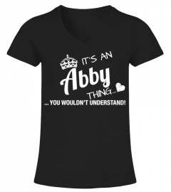 It's An Abby Thing Tshirt Tee Hoodie