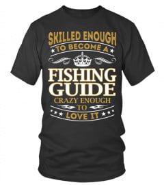 Fishing Guide - Skilled Enough