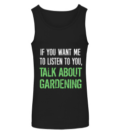 Talk About Gardening TShirt