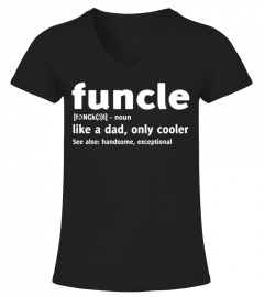Funcle like a dad only cooler T-shirt