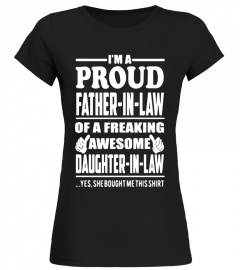 Mens I'm A Proud Father In Law Awesome Daughter In Law Fun Tshirt - Limited Edition
