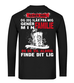 GENER MIG FAMILIE OG DE VIL ALDRIG  T-SHIRT