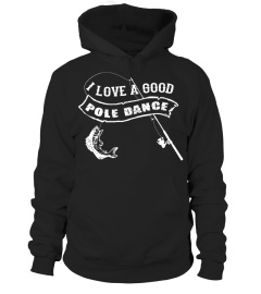 Pole Dance Fishing Shirt