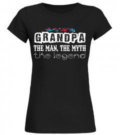 Grandpa The Man Myth Legend T Shirts