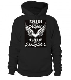 An Angel He Sent Me My Daughter T-Shirt