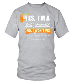 I won't fix your computer for free   Funny Programmer T Shirt