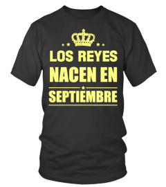 LOS REYES NACEN EN SEPTIEMBRE