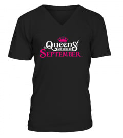  Queens Are Born In September   Birthday Gift T shirt