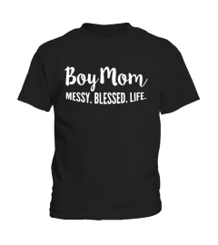 BOY MOM MESSY BLESSED LIFE T-SHIRTS