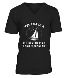 Yes I Have A Retirement Plan Go Sailing5