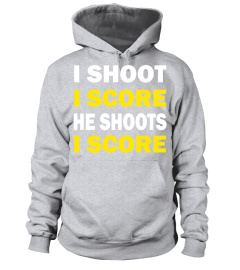 i shoot i score he shoots i score